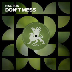 Nactua - Don't Mess