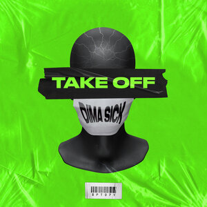 Dima Sick - Take Off