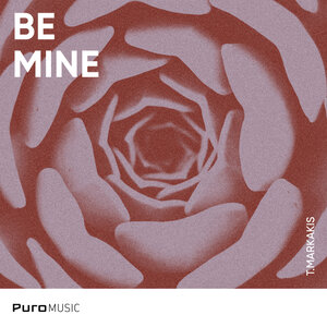 T.Markakis - Be Mine