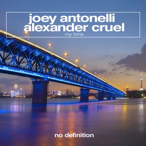 Joey Antonelli & Alexander Cruel - My Time