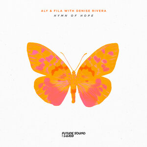 Aly & Fila & Denise Rivera - Hymn Of Hope