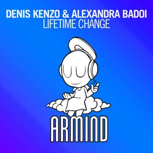 Denis Kenzo & Alexandra Badoi - Lifetime Change