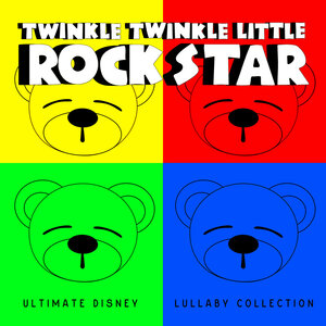Twinkle Twinkle Little Rock Star - You'll Be in My Heart (From "Tarzan")