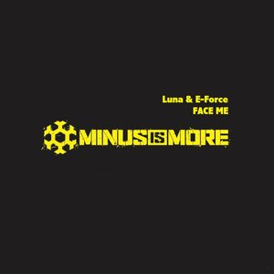 LUNA & E-Force - Face Me