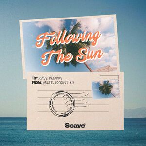 uasté & Coconut Kid - Following The Sun