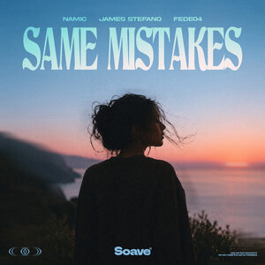 Namic & James Stefano & Fede04 - Same Mistakes