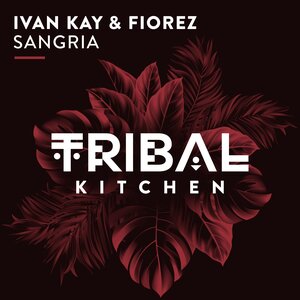 Ivan Kay & Fiorez - Sangria