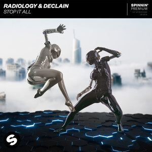 Radiology & Declain - Stop It All
