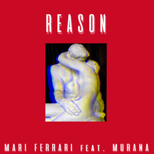 Mari Ferrari & MURANA - Reason