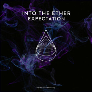 Into the Ether - Expectation