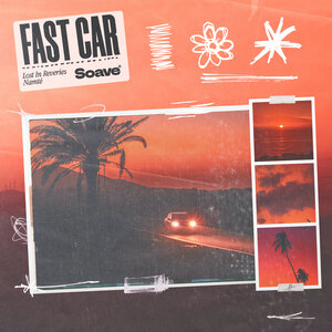 Lost in Reverie & Namté - Fast Car