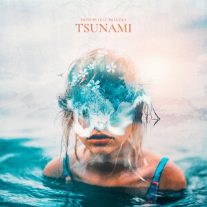 Monoir & Brianna - Tsunami