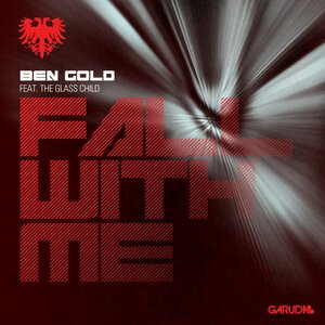 Ben Gold & The Glass Child - Fall with Me