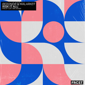 Redondo & MALARKEY - Risk It All