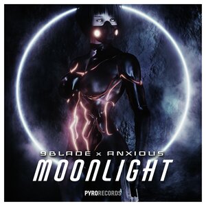 9BLADE & Anxious - Moonlight