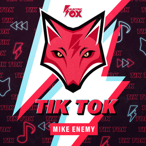 Mike Enemy - Tik Tok