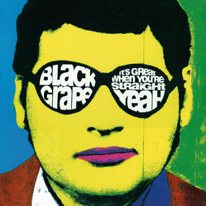 Black Grape - In The Name Of The Father