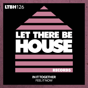 In It Together - Feel It Now