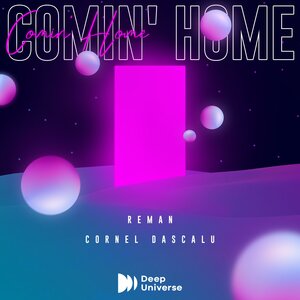 Reman & Cornel Dascalu - Comin' Home