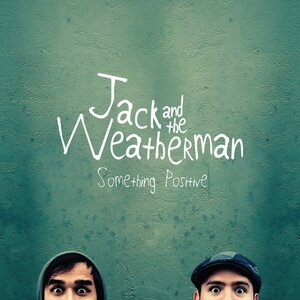 Jack and the Weatherman - Man Enough
