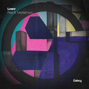 Low:r & Mishell Ivon - Rise