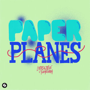 Lucas & Steve & Tungevaag - Paper Planes