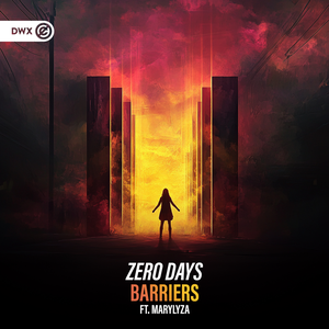 Zero Days & Marylyza & Dirty Workz - Barriers