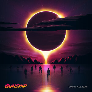 GUNSHIP - When You Grow Up, Your Heart Dies