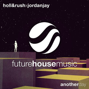 Holl & Rush & Jordan Jay - Another Day