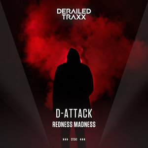 D-Attack - Redness Madness