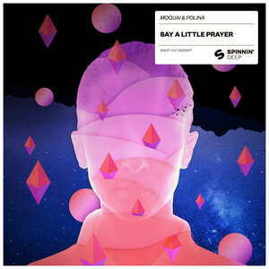 MOGUAI & POLINA - Say A Little Prayer
