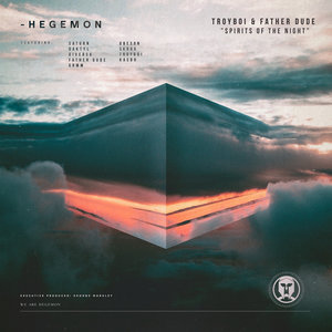 Troyboi & Father Dude & TroyBoi, Father Dude - Spirits of the Night