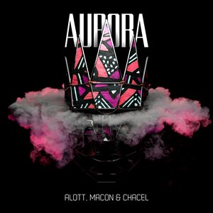 ALOTT & Macon & Chacel - Aurora