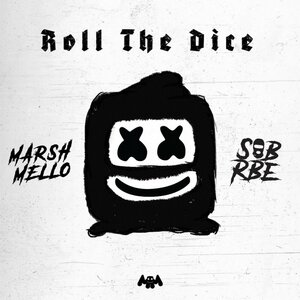Marshmello & SOB X RBE - Roll The Dice