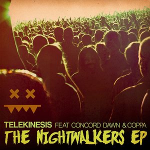 Telekinesis & Concord Dawn - Nightwalkers