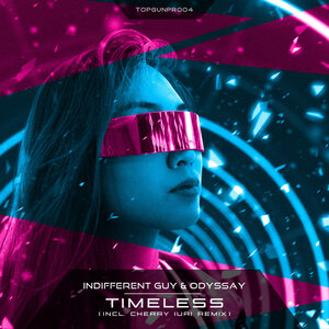 Indifferent Guy, ODYSSAY & Cherry (UA) - Timeless