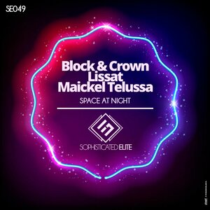 Block & Crown & Lissat & Maickel Telussa - Space at Night